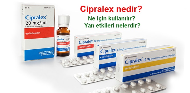  Cipralex ne için kullanılır, cipralex ne işe yarar, cipralex 10 mg nedir, cipralex ne ilacı